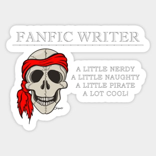 FANFIC WRITER Nerdy Naughty Pirate Cool Sticker